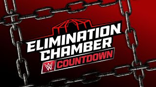 Countdown to Elimination Chamber 2025 March 1 2025 [upl. by Doralia227]