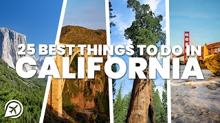 25 BEST THINGS TO DO IN CALIFORNIA [upl. by Elleyoj]