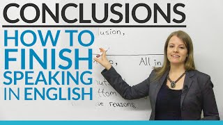 CONCLUSIONS – How to finish speaking in English [upl. by Mcdowell493]