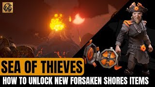 HOW TO UNLOCK NEW FORSAKEN SHORES COSMETICS  NEW SEA OF THIEVES ITEMS SeaofThieves News [upl. by Fevre537]