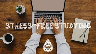 StressFree Studying 📚  An IndieFolkPop Playlist  Vol 1 [upl. by Siduhey]