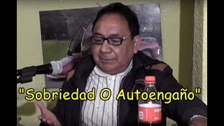 Carlos Cortez quotSobriedad O Autoengañoquot [upl. by Roberts48]