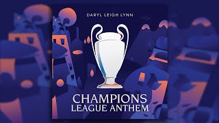 UEFA Champions League Anthem  Epic Trailer Version [upl. by Everson]