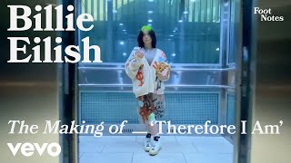 Billie Eilish  The Making of Therefore I Am  Vevo Footnotes [upl. by Adiesirb546]