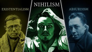 Nihilism vs Existentialism vs Absurdism — Explained and Compared [upl. by Silver]