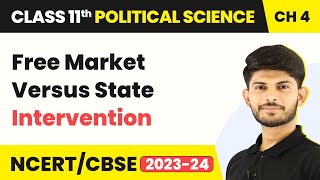 Class 11 Political Science Chapter 4Free Market versus State InterventionSocial Justice [upl. by Airotna]