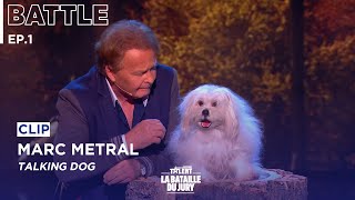 Marc Métral introduces his TALKING dog Miss Wendy  EP1 Battle Of Judges [upl. by Aeneg557]