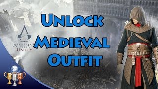 Assassins Creed Unity  How to Unlock Medieval Armor Thomas de Carneillon  From the Past [upl. by Modeerf]