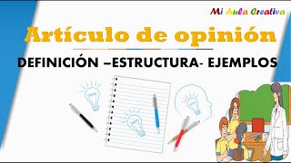 ARTICULO DE OPINIÓN DEFINICIÓN  ESTRUCTURA Y EJEMPLOS [upl. by Notlit989]