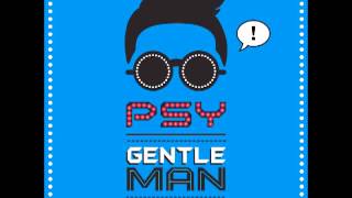 PSY  GENTLEMAN Official Audio Video [upl. by Ydisahc]