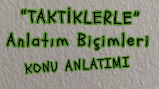 7 ANLATIM BİÇİMLERİTAKTİK [upl. by Oribella]