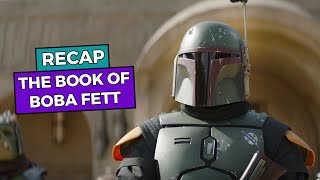 The Book of Boba Fett RECAP [upl. by Benenson]