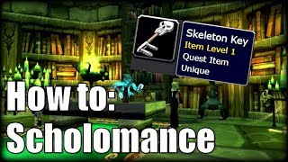 Scholomance Quest Guide Skeleton Key Horde [upl. by Whall9]