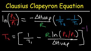 Clausius Clapeyron Equation Examples and Practice Problems [upl. by Niehaus]