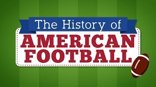 History of American Football [upl. by Lachus]