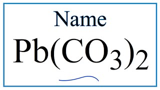 How to Write the Name for PbCO32 [upl. by Holden]