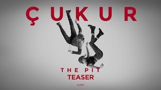 Çukur  The Pit Teaser [upl. by Nonie832]