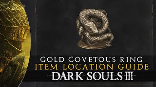 Dark Souls 3  Covetous Gold Serpent Ring  Location Guide [upl. by Remot]