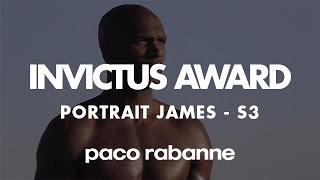 Invictus award  Portrait of James  Invictus  PACO RABANNE [upl. by Buchbinder]