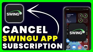 How to Cancel SwingU Subscription [upl. by Arihsan]