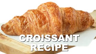 Professional Baker Teaches You How To Make CROISSANTS [upl. by Wolcott269]