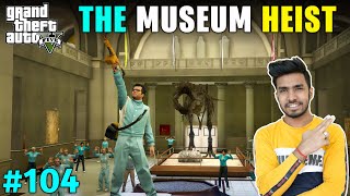 THE STATUE HEIST FROM LOS SANTOS MUSEUM  GTA V GAMEPLAY 104 [upl. by Zerline]