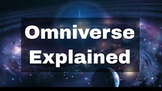 What is the Omniverse  Omniverse Explained [upl. by Warfield]