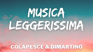 Colapesce Dimartino  MUSICA LEGGERISSIMA TestoLyrics Sanremo 2021 [upl. by Setarcos]