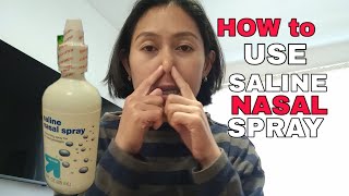 HOW TO USE SALINE NASAL SPRAY [upl. by Fontes]