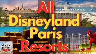 Disneyland Paris Resorts Overview  ALL DISNEY HOTELS [upl. by Eyatnod]