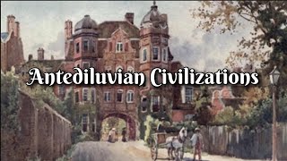 Antediluvian Civilizations [upl. by Dominique]