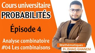 Probabilités  Les Combinaions Partie 1 EP04 [upl. by Nagrom]