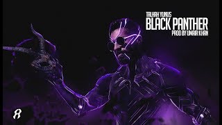 Black Panther Diss 18  Talhah Yunus  Prod Umair Khan Official Music Video [upl. by Eibba]