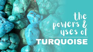 Turquoise Spiritual Meaning Powers And Uses [upl. by Nessa]