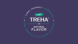 TREHA® Trehalose as Natural Flavor [upl. by Hutt]