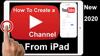 How To Make A YouTube Channel From iPad 2020 New [upl. by Romelda38]