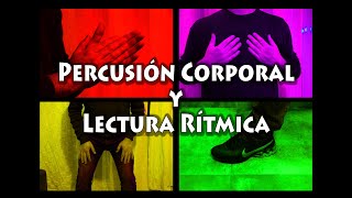 Percusión Corporal y Lectura Rítmica [upl. by Euqinomod]