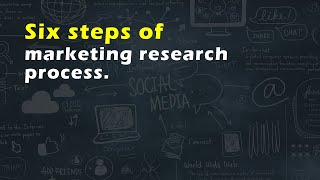 Six steps of marketing research process [upl. by Nahtiek]