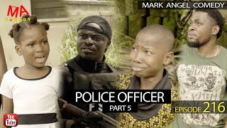 Police Officer Part 5 Mark Angel Comedy Episode 216 [upl. by Gladis]