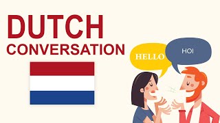 Conversation in Dutch Dialogues with English Translations [upl. by Notsuh]