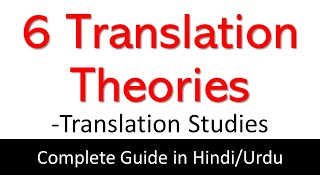 6 Translation Theories Sociolinguistic Communication Hermeneutic Linguistic Literary amp Semiotic [upl. by Sofia]