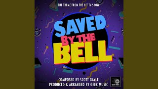 Saved By The Bell Main Theme From quotSaved By The Bellquot [upl. by Yanej472]