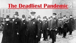 What Was the 1918 Influenza Pandemic [upl. by Ahmad]