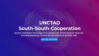 UNCTAD SouthSouth Cooperation [upl. by Olmsted]