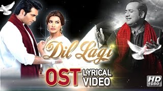 Dil Lagi  OST  Rahat Fateh Ali Khan ft  Humayun Saeed  Mehwish Hayat [upl. by Christenson]