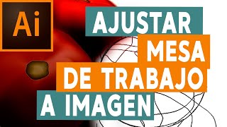 Como ajustar la mesa de trabajo a la imagen en illustrator cc 2019 [upl. by Arbba]