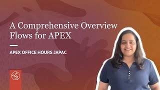 Flows for APEX  A Comprehensive Overview [upl. by Burl459]