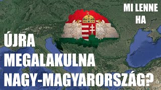 Mi lenne ha NagyMagyarország újra megalakulna  Trianoni békeszerződés 100 évfordulója [upl. by Asiled]