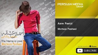 Morteza Pashaei  Asre Paeizi [upl. by Malissia848]