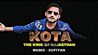 KOTA  rap song  crycandid Sufiyan  the King of Rajasthan the voice of youth [upl. by Itsa621]